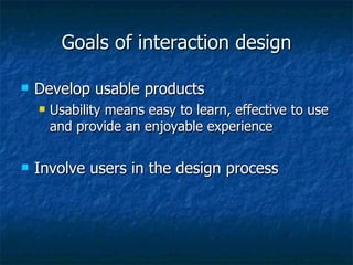 What Is Interaction Design