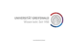 Universitätsbibliothek Greifswald
 