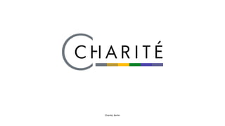 Charité, Berlin
 