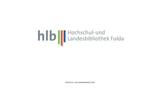 Hochschul- und Landesbibliothek Fulda
 