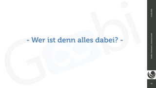 29
Steﬀen
Hankiewicz,
intranda
GmbH
22.09.2020
- Wer ist denn alles dabei? -
 