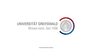 Universitätsbibliothek Greifswald
 