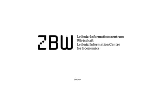 ZBW, Kiel
 