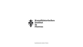 Kunsthistorisches InsZtut in Florenz
 