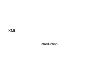 XML Introduction 
