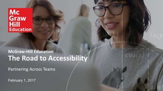  How McGraw-Hill Is Formulating a Unified Approach to Digital Accessibility Slide 2