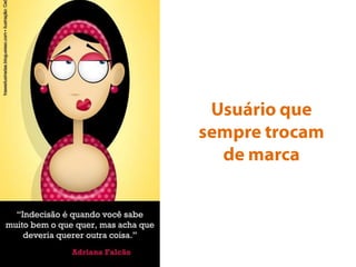 Usuárioquesempretrocam de marca