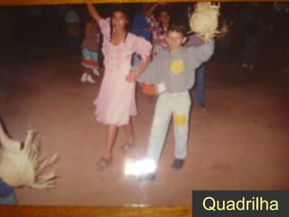 Quadrilha 
