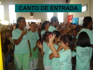 CANTO DE ENTRADA 