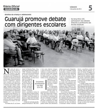 Diário Oficial
 GUARUJÁ
                                                                                                                               sábado
                                                                                                                               2 de junho de 2012
                                                                                                                                                                    5
  direitos da criança e adolescente


  Guarujá promove debate                                                                                                          Na terça-feira (29),
                                                                                                                                  participaram dos debates


  com dirigentes escolares
                                                                                                                                  diretores e professores das
                                                                                                                                  escolas estaduais




                                                                                                                                                                             Divulgação
N
             o mês de maio, o       sidade de Ribeirão Preto – Una- e tem como objetivo integrar          verbal ou por escrito. Dependen-     Júnior; conselheira tutelar de
             Conselho Munici-       erp Guarujá (Avenida D. Pedro I, a rede de serviços, combater a       do do caso, o Conselho Tutelar       Guarujá, Marcela Bárbara, di-
             pal dos Direitos da    3.300 – Enseada), o Conselho se violência e a evasão escolar/ins-     encaminha a criança ou família       retor do Núcleo Pedagógico da
             Criança e do Ado-      reuniu com cerca de 85 diretores titucional, assim como, garantir     para um dos serviços oferecidos      Diretoria de Ensino Regional
lescente de Guarujá (CMDCA),        de escolas municipais e parti- proteção integral à criança e          pela rede (Cras, Creas, Caps). Se    (DER-Santos), Eduardo Mattos;
em parceria com a Prefeitura de     culares para avaliar a Ficoa e a ao adolescente, para que todos       o caso for reincidente e grave,      supervisora de professor media-
Guarujá, por meio das secretarias   Recomendação. A mesa de de- tenham acesso, permaneçam ou              a ficha é encaminhada para o         dor escolar comunitário (SPEC
de Educação e Desenvolvimento       bates foi composta                               regressem à Unida-   Ministério Público.                  DER – Santos) Luciana Celiberto
Social e Cidadania, realizou        pelo presidente do                               de/Instituição de        Diante da grande demanda         e supervisora da DER-Santos,
duas reuniões com profissio-        Conselho Munici-              Encontros          Ensino e concluam    foi criada uma comissão para         Irene Holanda.
nais da Educação Municipal          pal dos Direitos da        aconteceram           com êxito a educa-   padronizar o atendimento e for-          A reunião contou com a pre-
e Estadual para debater sobre:      Criança e do Ado-                                ção básica.          talecer a Rede. Esta Comissão é      sença de 70 educadores que tam-
vagas, inclusão, evasão escolar,    lescente; promotor             nos dias             Na oportunida-    composta pelo CMDCA, Pro-            bém expuseram suas dúvidas a res-
bullying, Ficha de Comunicação      da Vara da Infân-               22 e 29          de, os educadores    motoria da Infância e Juventude,     peito da Ficha. Na segunda parte
de Ocorrência do Aluno (Ficoa)      cia e Juventude,                                 puderam esclarecer   diretores das escolas municipais     da reunião o Dr. Osmair Chamma
e a recomendação do Ministério      Osmair Chamma                                    dúvidas sobre en-    e Conselho Tutelar.                  Júnior explanou sobre recomenda-
Público sobre o ato infracional     Júnior; conselheira tutelar de caminhamento e devolutiva. A               Já na última terça-feira (29),   ção do Ministério Público sobre o
(documento que diferencia a in-     Guarujá, Maria Cristina da Silva; ficha, que contem todo o históri-   participaram dos debates, dire-      ato infracional nas escolas.
disciplina do ato), praticado nas   conselheiro tutelar de Vicente de co do aluno, bem como, o relato     tores e professores mediadores           O documento orienta os pro-
escolas. Essas reuniões tiveram     Carvalho, Jonas Nascimento de da ocorrência é preenchida em           das escolas estaduais. A mesa        fissionais da educação para que
como objetivo discutir e efetivar   Souza e a supervisora de Ensino três vias e entregue ao Conselho      foi composta pelo presidente do      saibam proceder diante de indis-
políticas públicas assegurando      Municipal, Célia Gonçalves Silva Tutelar. O Conselho notifica os      Conselho Municipal dos Direitos      ciplina e atos infracionais nas
os direitos da criança e do ado-    de Souza.                            pais para comparecer ao órgão    da Criança e do Adolescente;         dependências da escola, revelan-
lescente.                               A ficha foi instituída pela Re- e orienta os responsáveis, que    promotor da Vara da Infância         do que os alunos têm direitos e
    No último dia 22, na Univer-    solução Normativa nº. 001/2011 podem receber uma advertência          e Juventude, Osmair Chamma           também deveres.
 