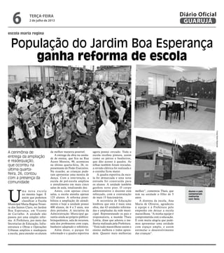 escola maria regina
População do Jardim Boa Esperança
ganha reforma de escola
A cerimônia de
entrega da ampliação
e readeq...
