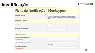 24
Identificação
 