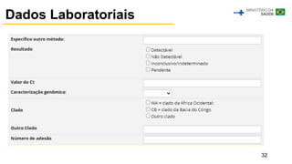 32
Dados Laboratoriais
• xxxx
 