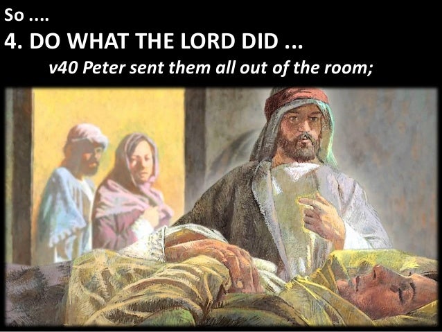 02 09 dorcas - touching lives & more lives acts 9.36-43