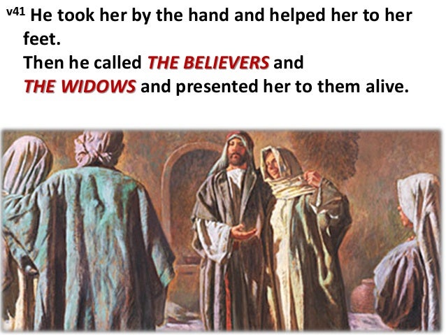 02 09 dorcas - touching lives & more lives acts 9.36-43