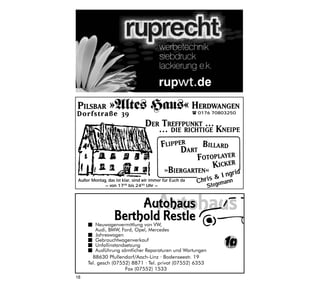  0176 70803250




                                                                    ngrid
 Außer Montag, das ist klar, sind wir immer für Euch da        s & I nn
                                                           Chri ema
             – von 1700 bis 2400 Uhr –                         Steg




18
 