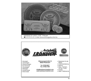 Die
                                                H
                                           wer eggelba
                                      und      den        cher
                                           n        m          Käse
                                      Dem ach de it viel
                                          eter      n Ri     Lieb
                                               verb      ch       e
                                                    and tlinien
                                                       s he
                                                            rges des
                                                                tellt
                                                                      .




Hofverkauf: Di. und Fr. 17:00 - 19:00 Uhr
 0 75 57/15 42 • E-Mail: kaeserei@heggelbachhof.de




                                                                      65
 