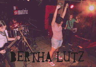 Bertha Lutz Band Release
