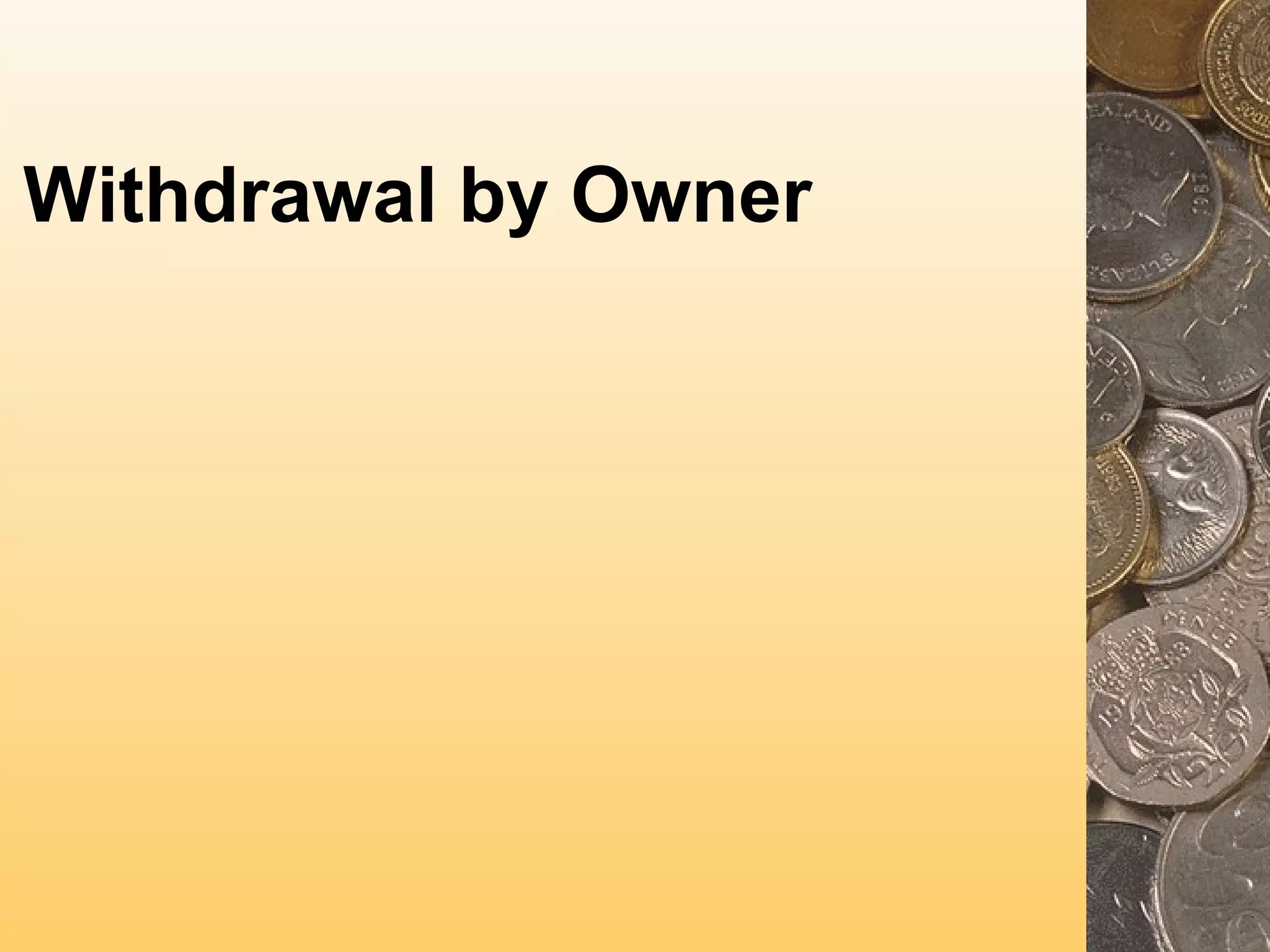 Withdrawal by Owner

 