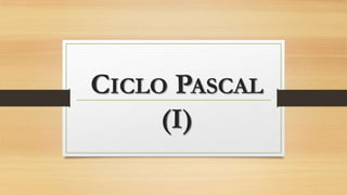 CICLO PASCAL
(I)

 