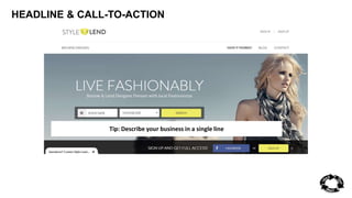 HEADLINE & CALL-TO-ACTION 
Tip: Describe your business in a single line 
 