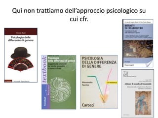 Qui non trattiamo dell’approccio psicologico su 
cui cfr. 
225 
 