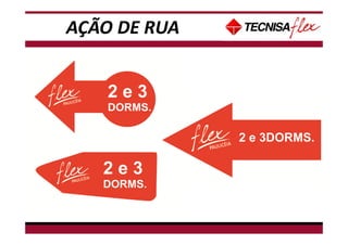 AÇÃO DE RUA
 
