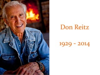 Don Reitz
1929 - 2014