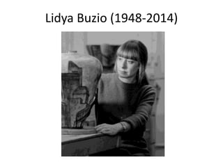 Lidya Buzio (1948-2014)