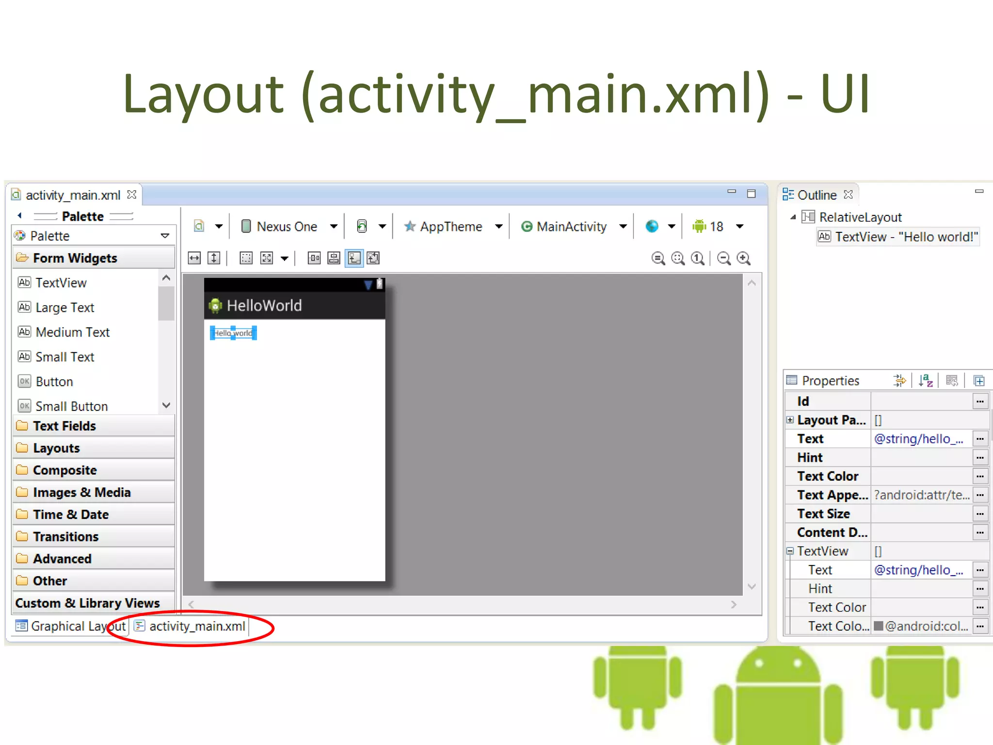 Layout (activity_main.xml) - UI
 