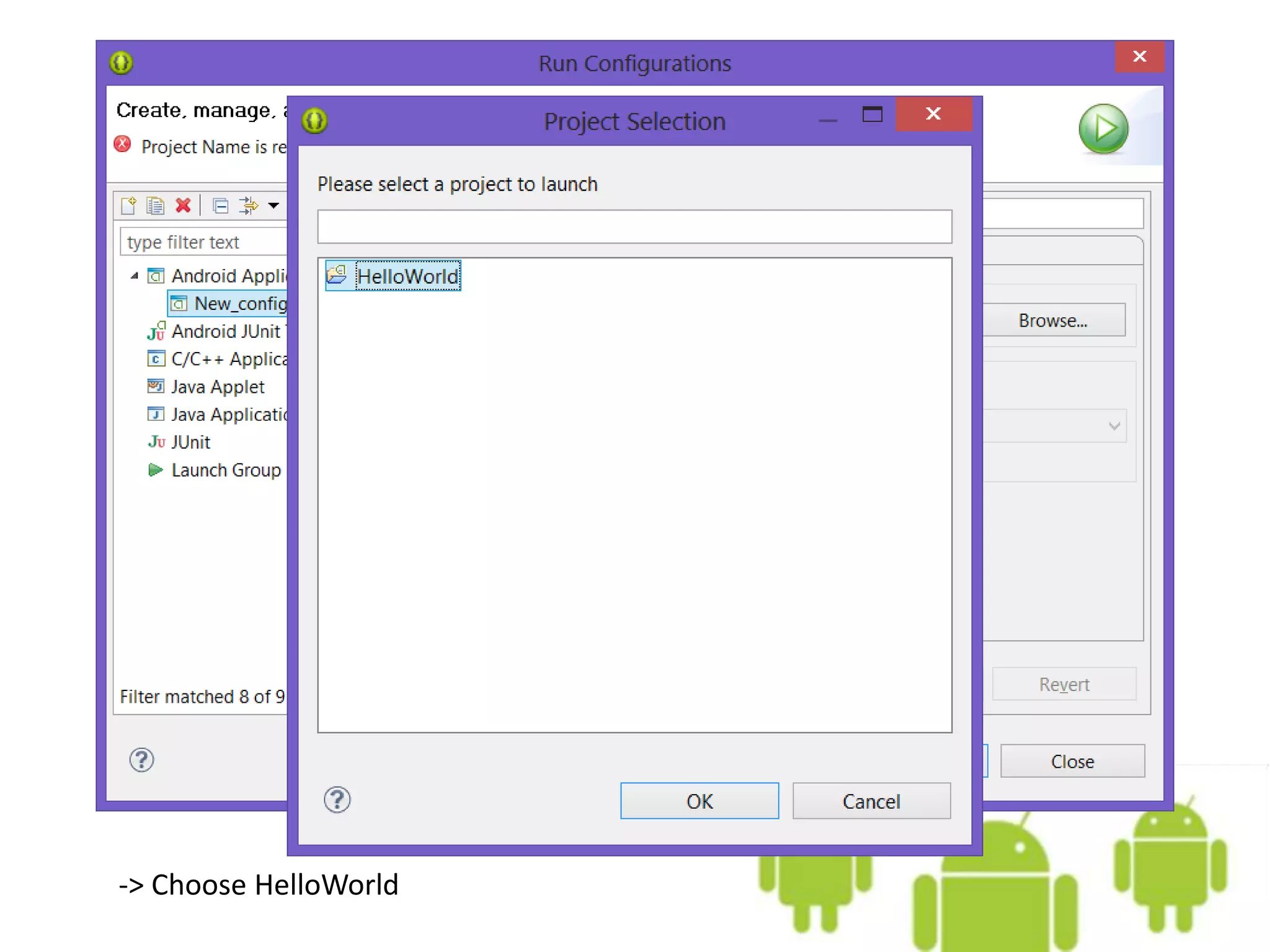 -> Choose HelloWorld
 