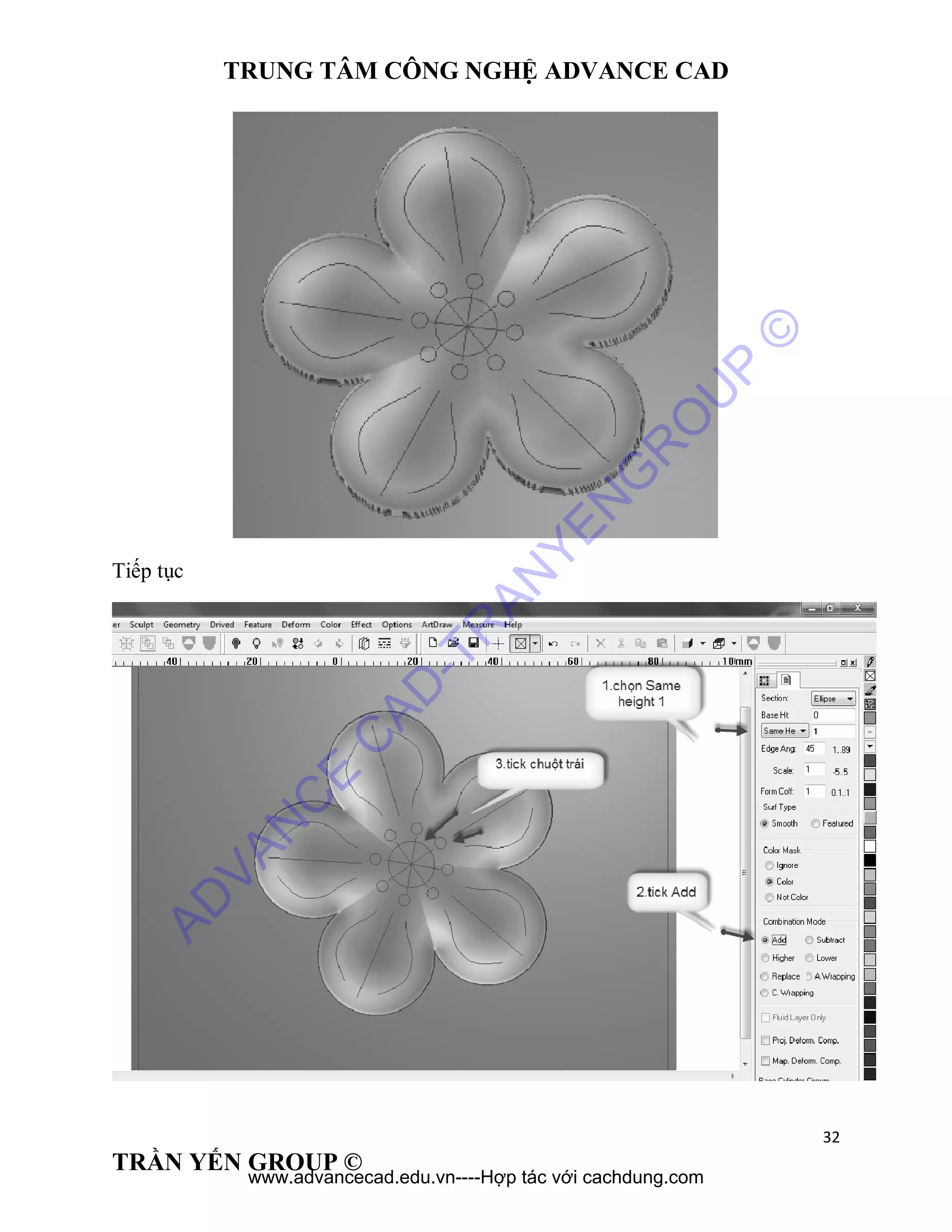 TRUNG TÂM CÔNG NGHỆ ADVANCE CAD
32
TRẦN YẾN GROUP ©
Tiếp tục
AD
VAN
C
E
C
AD
-TR
AN
YEN
G
R
O
U
P
©
www.advancecad.edu.vn----Hợp tác với cachdung.com
 