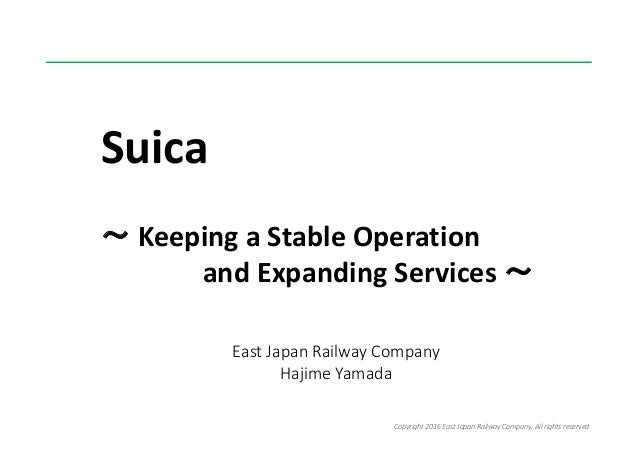 Suica Keeping A Stable Operation And Expanding Services