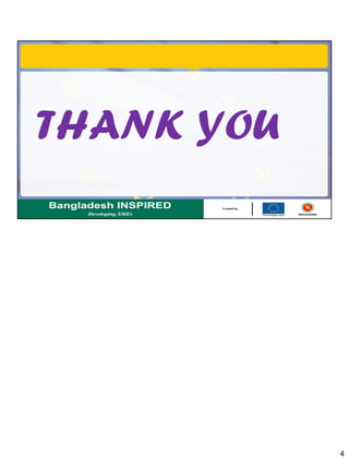 4
THANK YOU
 