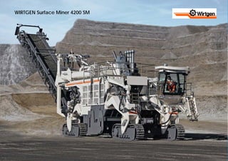 Productividad de Equipo Pesado 2011-II.Wong
WIRTGEN Surface Miner 4200 SM
 