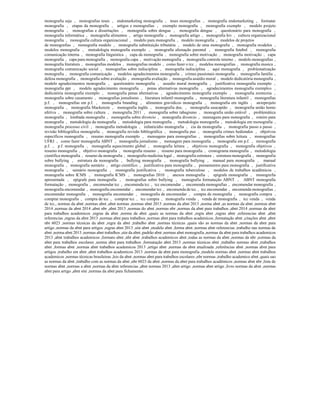 monografia seja , monografias teses , endomarketing monografia , teses monografias , monografia endomarketing , formatar
monografia , etapas da monografia , artigos e monografias , exemplo monografia , monografia exemplo , modelo projeto
monografia , monografias e dissertações , monografia sobre dengue , monografia dengue , questionário para monografia ,
monografia informática , monografia alimentos , artigo monografia , monografia artigo , monografia hiv , cultura organizacional
monografia , monografia cultura organizacional , modelo para monografia , modelo monografia , modelos de projetos
de monografias , monografia modelo , monografia substituição tributária , modelo de uma monografia , monografia modelos ,
modelos monografia , metodologia monografia exemplo , monografia alienação parental , monografia futebol , monografia
comunicação interna , monografia linguística , capa da monografia , monografia sobre motivação , monografia motivação , capa
monografia , capa para monografia , monografia capa , motivação monografia , monografia controle interno , modelo monografias ,
monografia literatura , monografias modelos , monografias modelo , como fazer o tcc , modelos monografias , monografia musica ,
monografia comunicação social , monografias sobre indisciplina , monografia indisciplina , aqui monografia , problematização
monografia , monografia comunicação , modelos agradecimentos monografia , crimes passionais monografia , monografia família ,
defesa monografia , monografia sobre avaliação , monografia avaliação , monografia assédio moral , modelo dedicatória monografia ,
modelo agradecimentos monografia , questionário monografia , assedio moral monografia , justificativa monografia exemplo ,
monografia ppt , modelo agradecimento monografia , penas alternativas monografia , agradecimentos monografia exemplos ,
dedicatória monografia exemplo , monografia penas alternativas , agradecimento monografia exemplo , monografia zootecnia ,
monografia sobre casamento , monografias jornalismo , literatura infantil monografia , monografia literatura infantil , monografias
p.f. , monografias em p.f. , monografia branding , alimentos gravídicos monografia , monografia em inglês , anteprojeto
monografia , monografia Mackenzie , monografia inglês , monografia doc. , monografia usucapião , monografia união homo
afetiva , monografia sobre cultura , monografia 2011 , monografia sobre tabagismo , monografia união estável , problemática
monografia , lombada monografia , monografia sobre divorcio , monografia divorcio , mensagens para monografia , roteiro para
monografia , metodologia da monografia , metodologia para monografia , metodologia monografia , metodologia em monografia ,
monografia processo civil , monografia metodologia , infanticídio monografia , cia da monografia , monografia passo a passo ,
revisão bibliográfica monografia , monografia revisão bibliográfica , monografia pus , monografia crimes hediondos , objetivos
específicos monografia , resumo monografia exemplo , mensagens para monografias , monografias sobre leitura , monografias
UFRJ , como fazer monografia ABNT , monografia jornalismo , mensagem para monografia , monografia em p.f. , monografia
p.f. , p.f. monografia , monografia aquecimento global , monografia leitura , objetivos monografia , monografia objetivos ,
resumo monografia , objetivo monografia , monografia resumo , resumo para monografia , cronograma monografia , metodologia
científica monografia , resumo da monografia , monografia medicina legal , monografia estrutura , estrutura monografia , monografia
sobre bullying , estrutura da monografia , bullying monografia , monografia bullying , manual para monografia , manual
monografia , monografia sumário , artigo científico , justificativa para monografia , pensamentos para monografia , justificativa
monografia , sumário monografia , monografia justificativa , monografia tuberculose , modelos de trabalhos acadêmicos ,
monografia sobre ICMS , monografia ICMS , monografias 2010 , anexos monografia , epígrafe monografia , monografia
apresentada , epígrafe para monografia , monografias sobre bullying , monografia formatação ABNT , ABNT monografia
formatação , monografia , encomendar tcc , encomenda tcc , tcc encomendar , encomenda monografias , encomendar monografia ,
monografia encomendar , monografia encomendar , encomendar tcc , encomenda de tcc , tcc encomendar , encomenda monografias ,
encomendar monografia , monografia encomendar , monografia de encomendar , compra de monografia , monografia compra ,
comprar monografia , compra de tcc , comprar tcc , tcc compra , monografia venda , venda de monografia , tcc venda , venda
de tcc., normas da abnt ,normas abnt ,abnt normas ,normas abnt 2013 ,normas da abnt 2013 ,norma abnt ,as normas da abnt ,normas abnt
2014 ,normas da abnt 2014 ,abnt nbr ,abnt 2013 ,normas do abnt ,normas nbr ,normas da abnt para trabalhos ,abnt 2014 ,normas da abnt
para trabalhos academicos ,regras da abnt ,norma da abnt ,quais as normas da abnt ,regra abnt ,regras abnt ,referencias abnt ,abnt
referencias ,regras da abnt 2013 ,normas abnt para trabalhos ,normas abnt para trabalhos academicos ,formatação abnt ,citações abnt ,abnt
nbr 6023 ,normas técnicas da abnt ,regra da abnt ,trabalho abnt ,normas técnicas ,quais são as normas da abnt ,normas da abnt para
artigo ,normas da abnt para artigos ,regras abnt 2013 ,site abnt ,modelo abnt ,forma abnt ,normas abnt referencias ,trabalho nas normas da
abnt ,norma abnt 2013 ,normas abnt trabalhos ,site da abnt ,padrão abnt ,normas abnt monografia ,normas da abnt para trabalhos academicos
2013 ,abnt trabalhos academicos ,formato abnt ,nbr abnt ,trabalhos academicos abnt ,todas as normas da abnt ,normas da nbr ,normas da
abnt para trabalhos escolares ,norma abnt para trabalhos ,formatação abnt 2013 ,normas técnicas abnt ,trabalho normas abnt ,trabalhos
abnt ,formas abnt ,normas abnt trabalhos academicos 2013 ,artigo abnt ,normas da abnt atualizada ,referências abnt ,normas abnt para
artigos ,trabalho em abnt ,abnt trabalhos academicos 2013 ,normas da abnt para monografia ,modelo normas abnt ,normas abnt trabalhos
academicos ,normas técnicas brasileiras ,leis da abnt ,normas abnt para trabalhos escolares ,nbr normas ,trabalho academico abnt ,quais sao
as normas da abnt ,trabalho com as normas da abnt ,nbr 6023 da abnt ,normas da abnt para trabalhos acadêmicos ,normas abnt nbr ,lista de
normas abnt ,normas a abnt ,normas da abnt referencias ,abnt normas 2013 ,abnt artigo ,normas abnt artigo ,livro normas da abnt ,normas
abnt para artigo ,abnt site ,normas da abnt para fichamento.
 