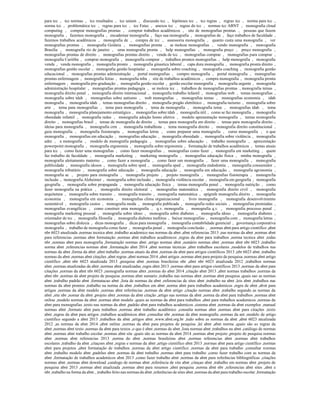 para tcc , tcc normas , tcc resultados , tcc uniam , discussão tcc , hipóteses tcc , tcc regras , regras tcc , norma para tcc ,
norma tcc , problemática tcc , regras para tcc , tcc Fatec , anexos tcc , regras do tcc , normas tcc ABNT , monografia cloud
computing , comprar monografias prontas , comprar trabalhos acadêmicos , site de monografias prontas , pessoas que fazem
monografia , fazemos monografia , encadernar monografia , faço sua monografia , monografias de , faço trabalhos de faculdade ,
fazemos trabalhos acadêmicos , monografia de , compra de tcc , assessoria monografia , quanto custa uma monografia , ver
monografias prontas , monografia Goiânia , monografias pronta , se moleza monografias , vendo monografia , monografia
Brasília , monografia rio de janeiro , uma monografia pronta , help monografias , monografia preço , preço monografia ,
monografias prontas de direito , monografias prontas direito , venda de tcc , monografias comprar , monografias para comprar ,
monografia Curitiba , comprar monografia , monografia comprar , trabalhos prontos monografias , help monografia , monografia
venda , venda monografia , monografia pronto , monografia ginastica laboral , capa dura monografia , monografia pronta direito ,
monografias gestão escolar , monografia gestão hospitalar , monografia sobre coaching , monografia coaching , monografia gestão
educacional , monografias prontas administração , portal monografias , compro monografia , portal monografia , monografias
prontas enfermagem , monografia feitas , monografia mba , site de trabalhos acadêmicos , compra monografia , monografia pronta
enfermagem , monografia pós-graduação , monografia gestão escolar , gestão escolar monografia , monografia urgente , monografia
administração hospitalar , monografias prontas pedagogia , se moleza tcc , trabalhos de monografias prontas , monografia temas ,
monografia direito penal , monografia direito internacional , monografia trabalho infantil , monografias web , temas monografias ,
monografia sobre tdah , monografias sobre autismo , web monografias , monografias temas , monografias economia , tdah
monografia , monografia tdah , temas monografias direito , monografia pregão eletrônico , monografia turismo , monografia sobre
arte , tema para monografias , tema para monografia , tema da monografia , monografia tema , monografias tdah , tema
monografia , monografia planejamento estratégico , monografias sobre tdah , monografia útil , como se faz monografia , monografia
obesidade infantil , monografia redes , monografia adoção homo afetiva , modelo apresentação monografia , temas monografia
direito , monografias brasil , temas de monografia de direito , temas para monografia em direito , temas para monografia direito ,
ideias para monografia , monografia crm , monografia trabalhista , tema monografia direito , monografia direito constitucional ,
guia monografia , monografia fisioterapia , monografias letras , como preparar uma monografia , curso monografia , o que
monografia , monografias em educação , monografias educação , monografia obesidade , monografia sobre violência , monografia
adm , a monografia , modelo de monografia pedagogia , monografias sobre educação , trabalho monografia , apresentação
powerpoint monografia , monografia ergonomia , monografia sobre ergonomia , formatação de trabalhos acadêmicos , temas atuais
para tcc , como fazer uma monografias , como fazer monografias , monografias como fazer , monografia em marketing , quem
faz trabalho de faculdade , monografia marketing , marketing monografia , monografias educação física , minha monografia ,
monografia aleitamento materno , como fazer a monografia , como fazer um monografia , fazer uma monografia , monografia
publicidade , monografia idosos , monografia sobre sped , monografia sped , monografia endodontia , monografia consumidor ,
monografia tributário , monografia sobre educação , monografia educação , monografia em educação , monografia agronomia ,
monografia ac , projeto para monografia , monografia projeto , projeto monografia , monografias fisioterapia , monografia
inclusão , monografia Alzheimer , monografia sobre inclusão , monografia violência escolar , monografia em geografia , monografia
geografia , monografia sobre propaganda , monografia educação física , temas monografia penal , monografia nutrição , como
fazer monografia na prática , monografia direito eleitoral , monografias matemática , monografia direito civil , monografia
arquitetura , monografia sobre transito , monografia transito , monografia matemática , epígrafe monografia direito , monografia
economia , monografia em economia , monografias clima organizacional , livro monografia , monografia desenvolvimento
sustentável , monografia custos , monografia moda , monografia publicada , monografia redes sociais , monografias premiadas ,
monografias evangélicas , como construir uma monografia , q.v. monografia , monografia q.v. , monografia processo penal ,
monografia marketing pessoal , monografia sobre idoso , monografia sobre diabetes , monografia idoso , monografia diabetes ,
orientador de tcc , monografia filosofia , monografia diabetes mellitus , baixar monografias , monografia.com , monografia letras ,
monografias sobre dislexia , dicas monografia , dicas para monografia , monografia contabilidade gerencial , governança corporativa
monografia , trabalho de monografia como fazer , monografia penal , monografia conclusão , ,normas abnt para artigo cientifico ,abnt
nbr 6023 atualizada ,normas tecnica abnt ,trabalho academico nas normas da abnt ,abnt referencias 2013 ,nas normas da abnt ,normas abnt
para referencias ,normas abnt formatação ,normas abnt trabalhos acadêmicos ,regras da abnt para trabalhos ,norma tecnica abnt ,todas
nbr ,normas abnt para monografia ,formatação normas abnt ,artigo normas abnt ,sumário normas abnt ,normas abnt nbr 6023 ,trabalho
norma abnt ,referencias normas abnt ,formatação abnt 2014 ,abnt normas técnicas ,abnt trabalhos escolares ,modelos de trabalhos nas
normas da abnt ,forma da abnt ,abnt trabalho ,normas atuais da abnt ,normas da abnt para artigos científicos 2013 ,nbr 6023 abnt ,trabalho
normas da abnt ,normas abnt citações ,abnt regras ,abnt normas 2014 ,abnt artigos ,normas abnt para projeto de pesquisa ,normas abnt artigo
científico ,abnt nbr 6023 atualizada 2013 ,pesquisa abnt ,normas brasileiras nbr ,abnt nbr 6023 atualizada 2012 ,trabalhos normas
abnt ,normas atualizadas da abnt ,normas abnt atualizadas ,regra abnt 2013 ,normas abnt para artigos científicos 2013 ,normas da abnt para
citações ,normas da abnt nbr 6023 ,monografia normas abnt ,normas do abnt 2014 ,citação abnt 2013 ,abnt normas trabalhos ,normas da
abnt nbr ,normas da abnt projeto de pesquisa ,normas abnt sumario ,trabalho nas normas abnt ,normas abnt pesquisa ,quais sao as normas
abnt ,trabalho padrão abnt ,formatacao abnt ,lista de normas da abnt ,referencias de sites abnt ,trabalho na abnt ,leis abnt ,trabalhos nas
normas da abnt prontos ,trabalho na norma da abnt ,trabalhos em abnt ,norma abnt para trabalhos academicos ,regra de abnt ,abnt para
artigos ,normas da abnt modelo ,normas abnt referências ,normas da abnt artigo ,citação normas abnt ,trabalho segundo as normas da
abnt ,site nbr ,nomar da abnt ,projeto abnt ,normas da abnt citação ,artigo nas normas da abnt ,norma da abnt para trabalhos ,normas abnt
online ,modelo normas da abnt ,normas abnt modelo ,quais as normas da abnt para trabalhos ,abnt para trabalhos academicos ,normas da
abnt para monografias ,texto nas normas da abnt ,padrão abnt para trabalhos academicos ,sistema abnt ,normas da abnt exemplos ,manual
normas abnt ,formato abnt para trabalhos ,normas abnt trabalho acadêmico ,consulta normas abnt ,normas abnt para citações ,texto
abnt ,regras da abnt para artigos ,trabalhos acadêmicos abnt ,consultar nbr ,normas da abnt monografia ,normas da ant ,modelo de artigo
cientifico segundo a abnt 2013 ,trabalhos da abnt ,artigos abnt ,www.abnt.org.br ,tudo sobre as normas da abnt ,abnt 6023 atualizada
2012 ,as normas da abnt 2014 ,abnt online ,normas da abnt para projetos de pesquisa ,lei abnt ,abnt norma ,quais são as regras da
abnt ,normas abnt texto ,normas da abnt para textos ,o que é abnt ,normas de abnt ,lista normas abnt ,trabalhos na abnt ,catálogo de normas
abnt ,normas abnt trabalho escolar ,normas abnt site ,quais são as normas da abnt 2014 ,normas abnt projeto ,projeto de pesquisa normas
abnt ,normas abnt referencias 2013 ,norma do abnt ,normas brasileiras abnt ,normas referencias abnt ,normas abnt trabalhos
escolares ,trabalho da abnt ,citaçoes abnt ,regras e normas da abnt ,artigo cientifico abnt 2013 ,normas abnt para artigo científico ,normas
abnt para projetos ,abnt formatação de trabalhos ,normas da abnt artigo cientifico ,normas da abnt para trabalho ,consultar normas
abnt ,trabalho modelo abnt ,padrões abnt ,normas da abnt trabalho ,normas abnt para trabalho ,como fazer trabalho com as normas da
abnt ,formatação de trabalhos academicos abnt 2013 ,como fazer trabalho abnt ,normas da abnt para referências bibliográficas ,citações
normas abnt ,normas abnt download ,catalogo de normas abnt ,referência de site abnt ,citaçao abnt ,trabalho em normas abnt ,projeto de
pesquisa abnt 2013 ,normas abnt atualizada ,normas abnt para resumos ,abnt pesquisa ,norma abnt nbr ,referencias abnt sites ,abnt e
nbr ,trabalho na forma da abnt , ,trabalho feito nas normas da abnt ,referências de sites abnt ,normas da abnt para trabalho escolar ,formatação
 