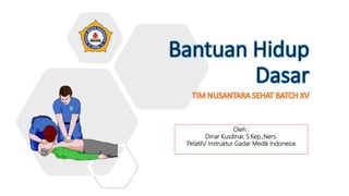 Oleh :
Dinar Kusdinar, S.Kep.,Ners.
Pelatih/ Instruktur Gadar Medik Indonesia
 