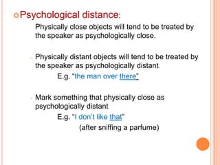 02 deixis and distance | PPTX