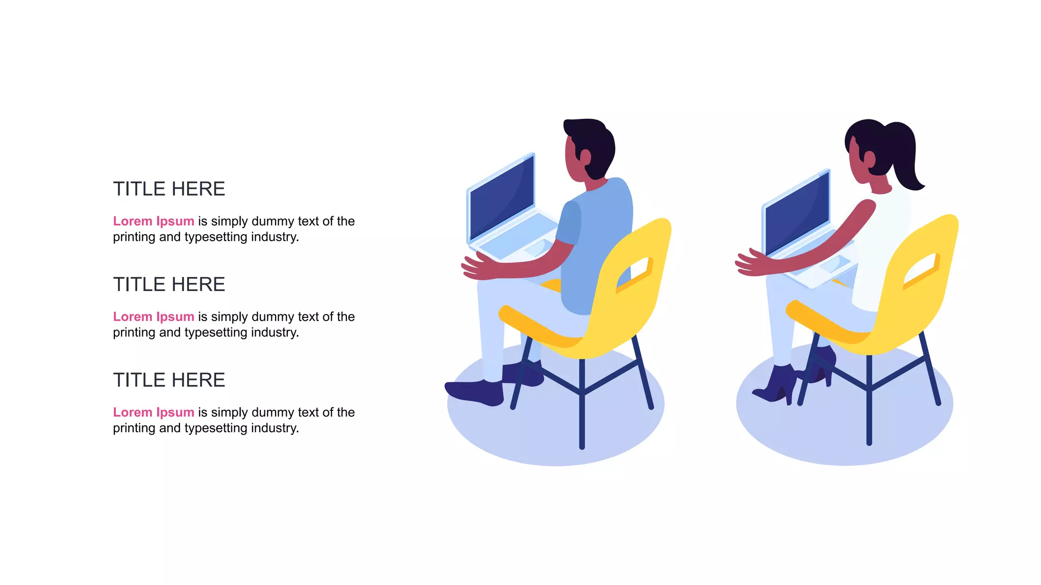 Lorem Ipsum is simply dummy text of the
printing and typesetting industry.
TITLE HERE
Lorem Ipsum is simply dummy text of the
printing and typesetting industry.
TITLE HERE
Lorem Ipsum is simply dummy text of the
printing and typesetting industry.
TITLE HERE
 