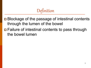 02. INTESTINAL OBSTRUCTION-DR PHYLLIP BMC.ppt