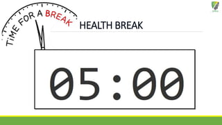 HEALTH BREAK
 