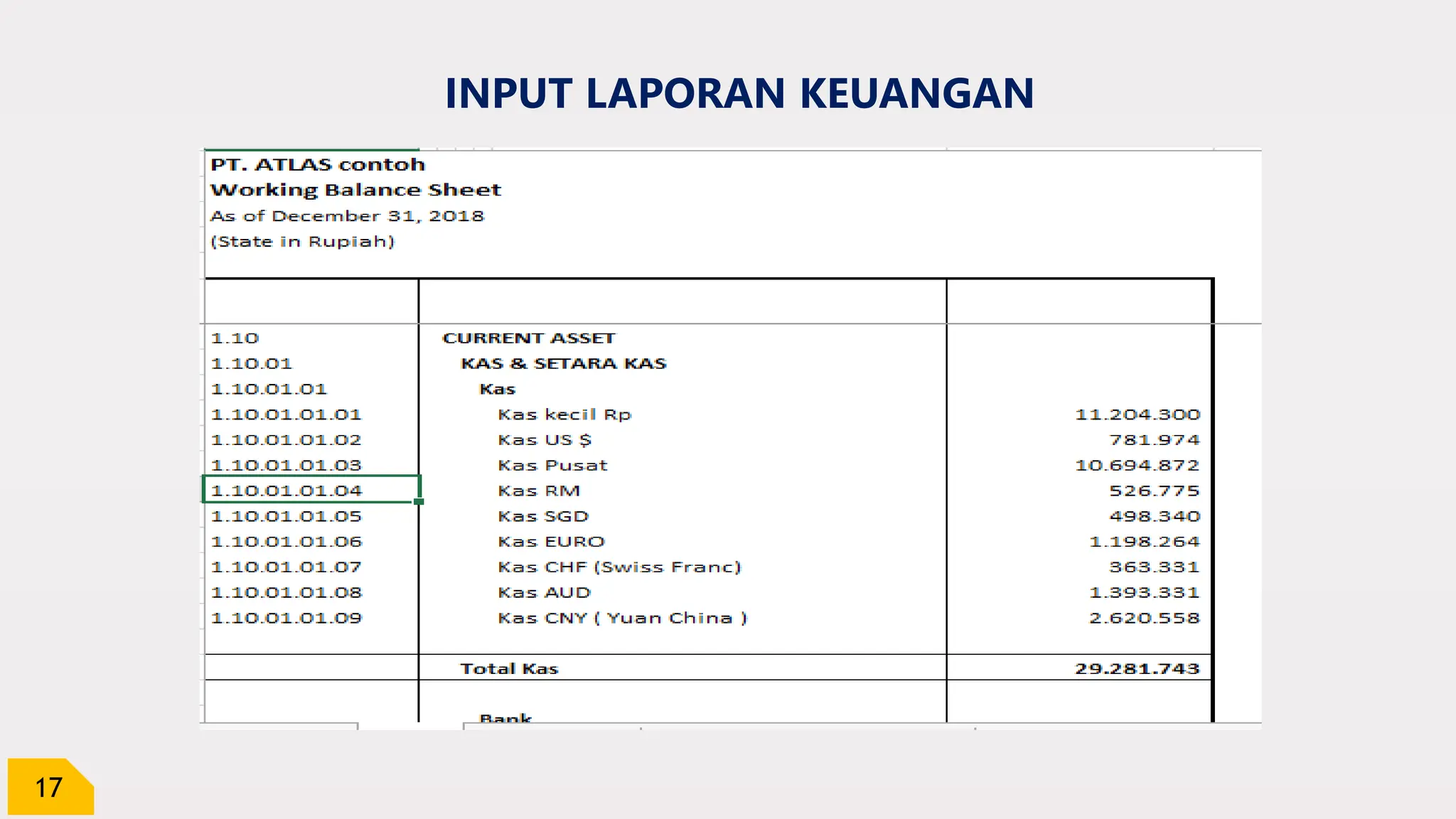 17
INPUT LAPORAN KEUANGAN
 