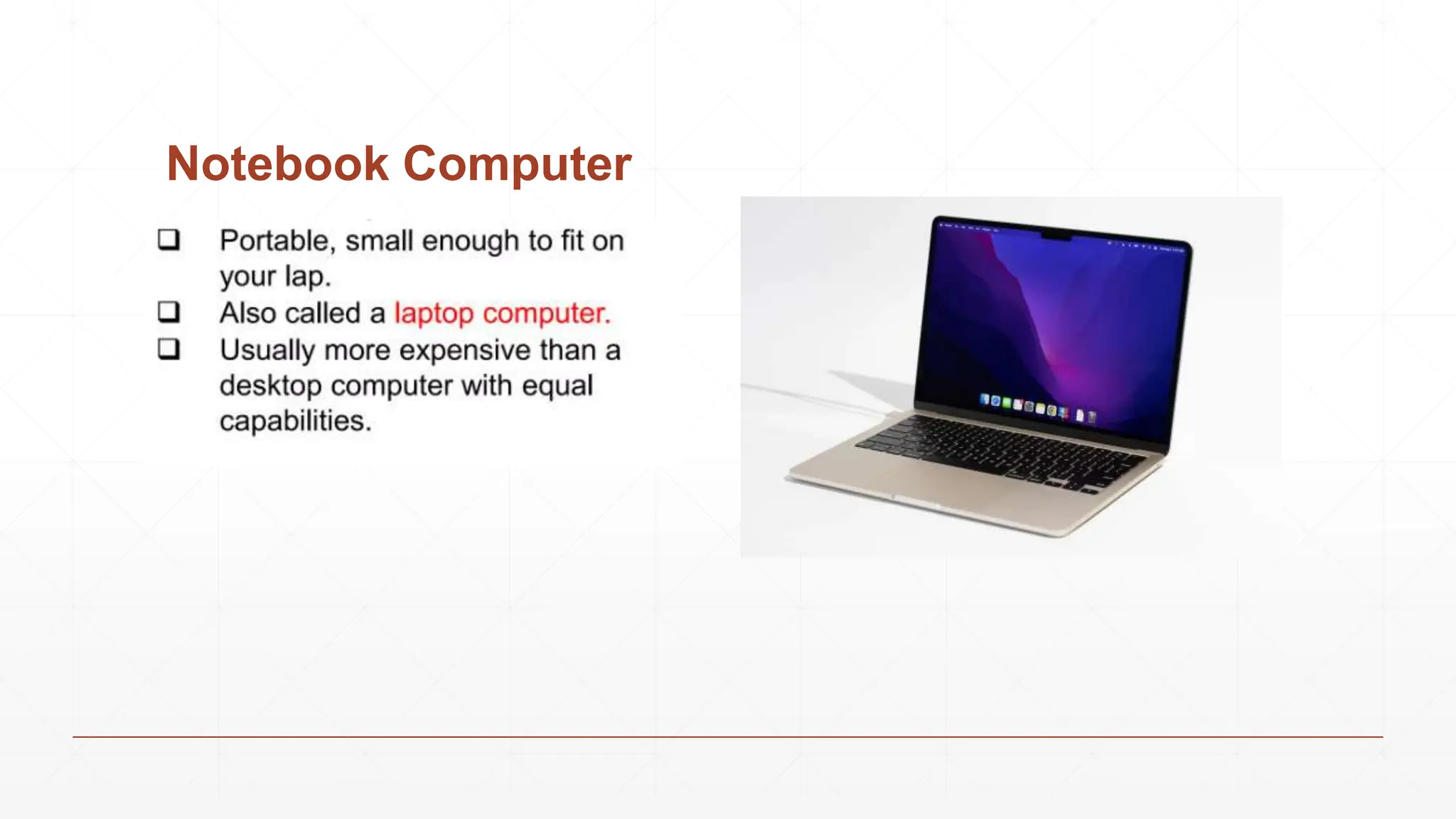 Notebook Computer
 