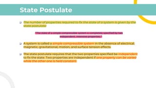 Postulate System Fundamental Concepts of Thermodynamics: Systems, Properties, and ...