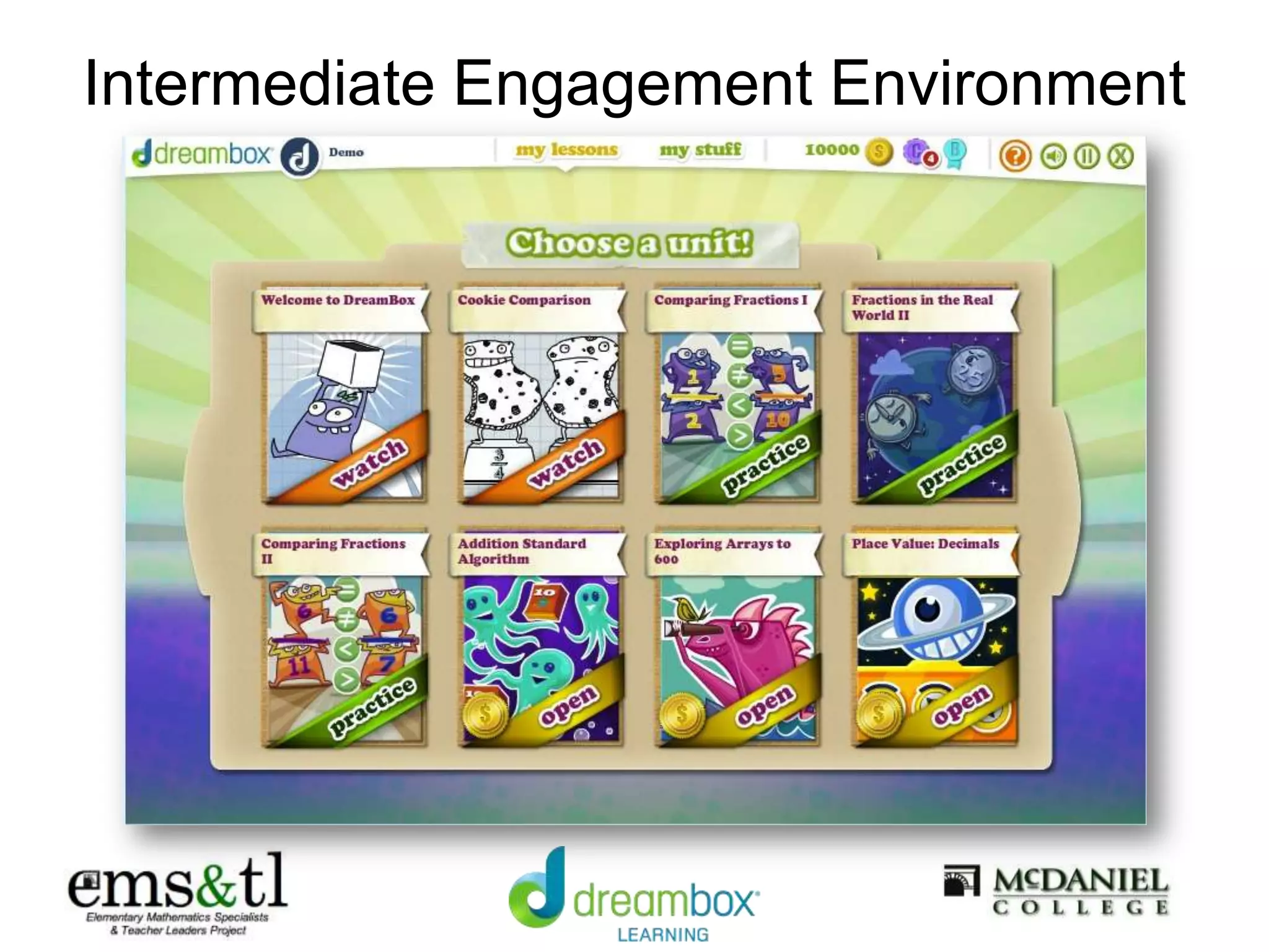 Intermediate Engagement Environment
 