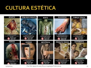 05/03/2014

Prof. Ms. Agnes Arruda | Ética e Legislação Publicitárias

12

 