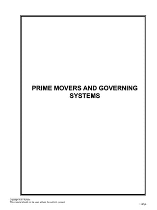1542pk
PRIME MOVERS AND GOVERNING
SYSTEMS
Copyright © P. Kundur
This material should not be used without the author's consent
 