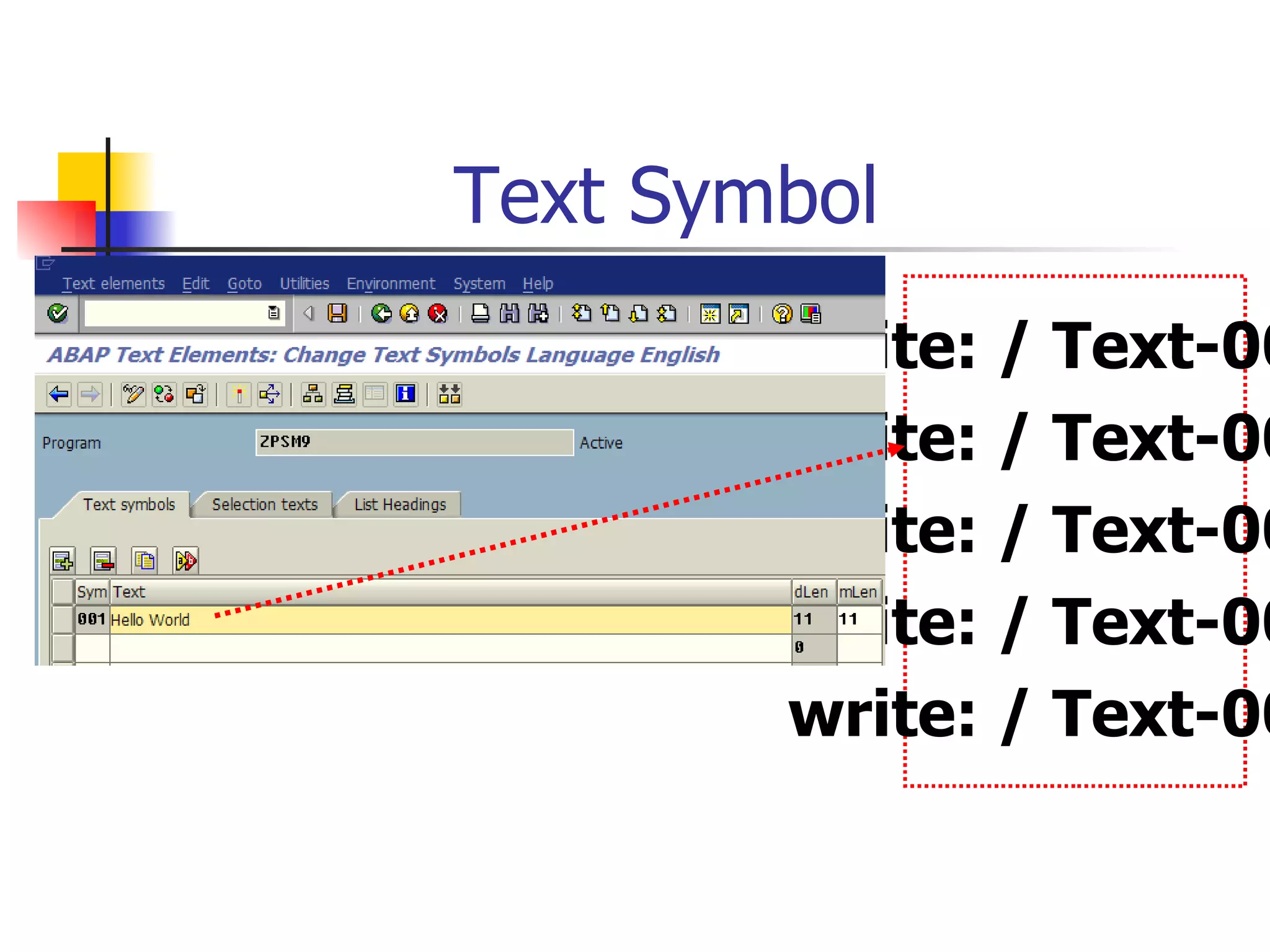 Text Symbol
        write: / Text-00
        write: / Text-00
        write: / Text-00
        write: / Text-00
        write: / Text-00
 