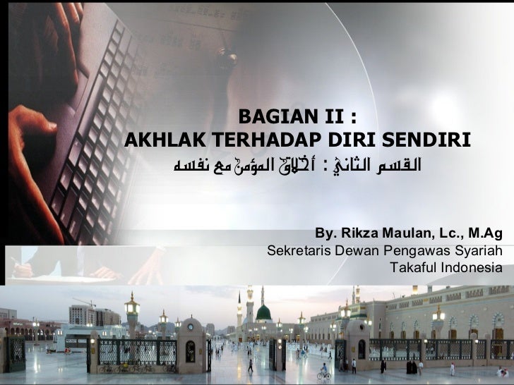 AKHLAK TERHADAP DIRI SENDIRI PDF DOWNLOAD AKHLAK TERHADAP DIRI SENDIRI PDF DOWNLOAD